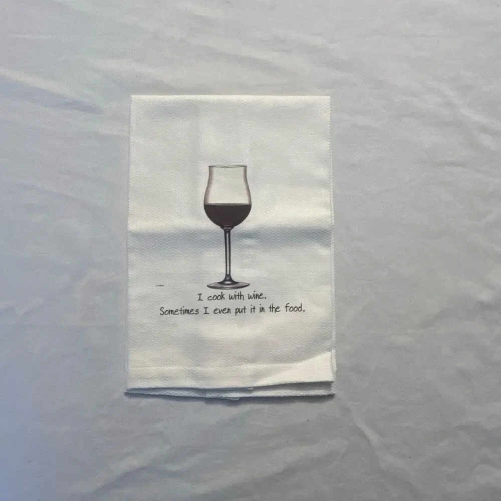NWT “I Cook With Wine” Funny Dishtowel/Handtowel